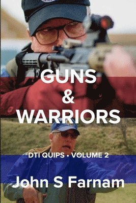 Guns & Warriors