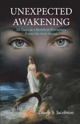 Laurie S Jacobson - Unexpected Awakening, Häftad