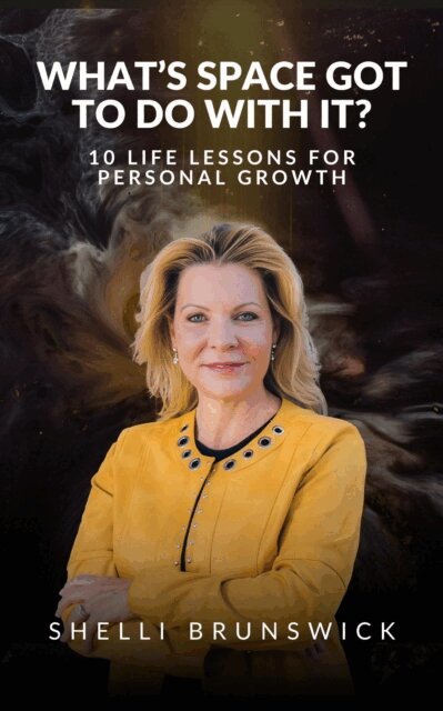 Shelli Brunswick - What's Space Got To Do With It? 10 Life Lessons For Personal Growth, E-bok. Tillgänglighet: Lägg i varukorg