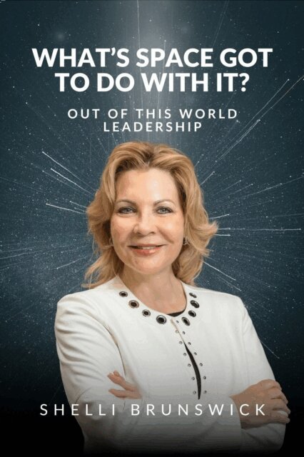 Shelli Brunswick - What's Space Got To Do With It?: Out of This World Leadership, E-bok. Tillgänglighet: Kommande