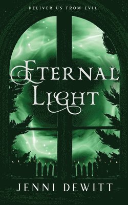 Jenni DeWitt - Eternal Light, Häftad