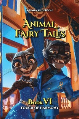 Milana Anderson - Animal Fairy Tales, Book Six, Häftad