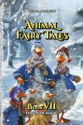 Milana Anderson - Animal Fairy Tales, Book Seven, Häftad
