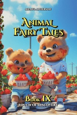 Milana Anderson - Animal Fairy Tales, Book Nine, Häftad