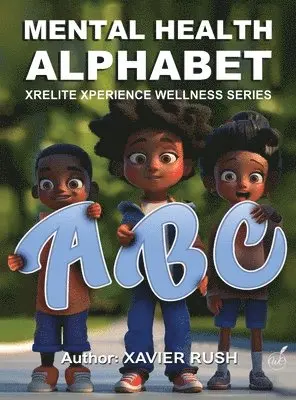 Xavier Rush - Mental Health Alphabet, Inbunden. Tillgänglighet: Lägg i varukorg