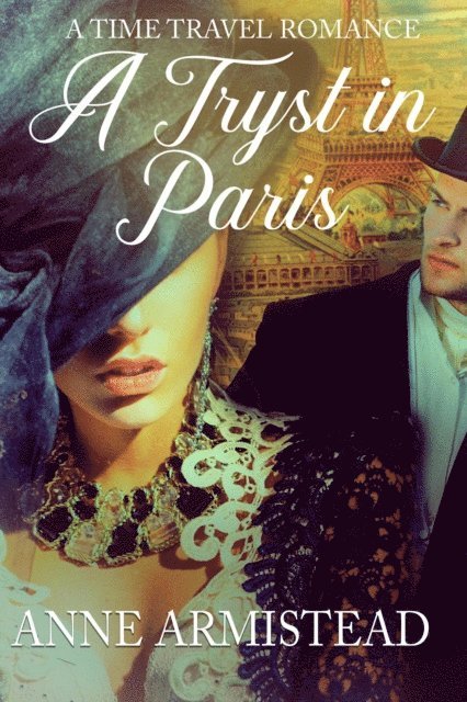 Anne Armistead - Tryst in Paris, E-bok