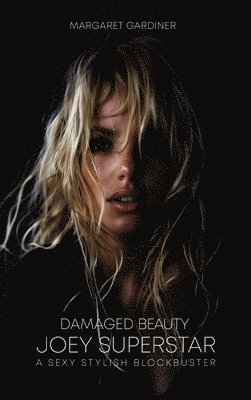 Margaret Gardiner - Damaged Beauty, Inbunden. Tillgänglighet: Lägg i varukorg