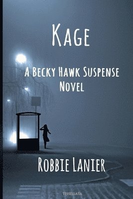 Robbie Lanier - Kage, Häftad