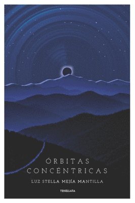 Luz Stella Mejía - Órbitas concéntricas, Häftad