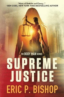 Eric P Bishop - Supreme Justice, Häftad