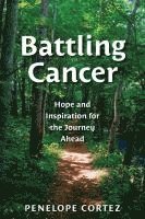 Penelope Cortez - Battling Cancer, Häftad