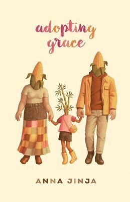 Anna Jinja - Adopting Grace, Häftad