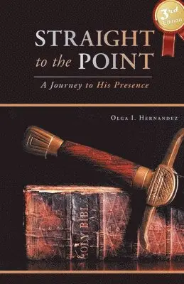 Olga I Hernandez - Straight to the Point, Häftad. Tillgänglighet: Lägg i varukorg