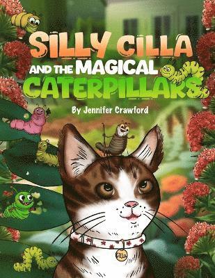 Jennifer Crawford - Silly Cilla and the Magical Caterpillars, Häftad. Tillgänglighet: Lägg i varukorg