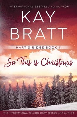 Kay Bratt - So This Is Christmas, Häftad