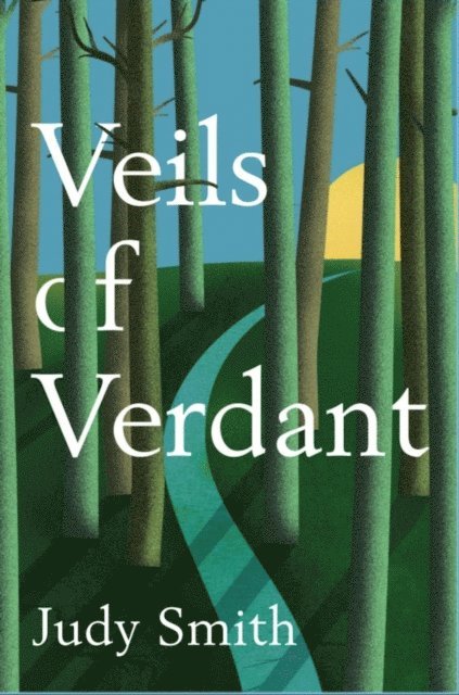 Judy Smith - Veils of Verdant, E-bok