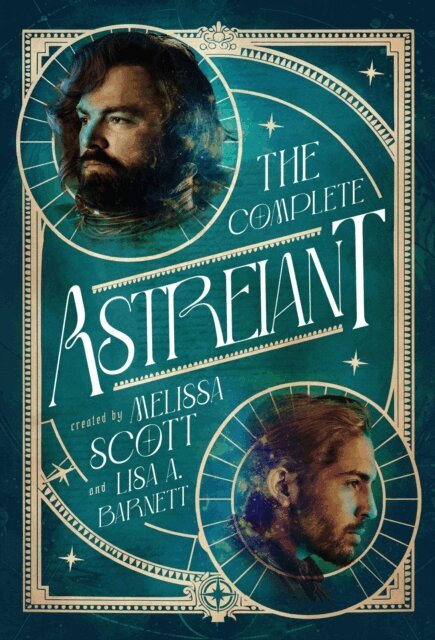 Lisa Barnett, Melissa Scott - Complete Astreiant, E-bok