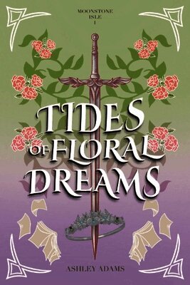 Ashley Adams - Tides of Floral Dreams, Häftad