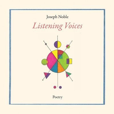 Joseph Noble - Listening Voices, Häftad