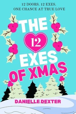 Danielle Dexter - 12 Exes of Christmas, Häftad