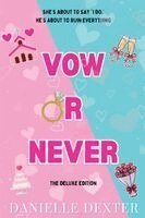 Danielle Dexter - Vow or Never, Häftad