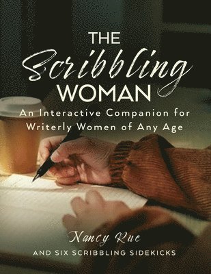 Nancy Rue - Scribbling Woman, Häftad. Tillgänglighet: Lägg i varukorg