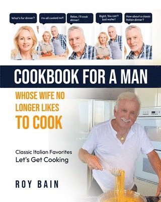Roy Bain - Cookbook for a Man, Häftad