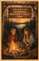 Margaret Aycock, Scott Gregory - Girls of Adirondack Woodcraft (Boys') Camp, Häftad. Tillgänglighet: Lägg i varukorg