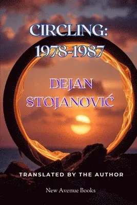 Dejan Stojanovic - Circling, Häftad. Tillgänglighet: Lägg i varukorg