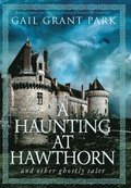 Haunting at Hawthorn