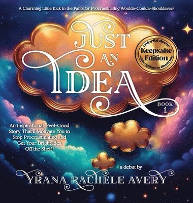 Yrana Rachele Avery - Just an Idea, Inbunden