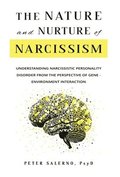 Nature and Nurture of Narcissism