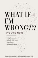Peter Salerno Psyd, Debra Lieberman - What If I'm Wrong?!? (You're Not), Häftad