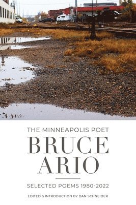 Dan Schneider, Bruce Ario - Minneapolis Poet, Häftad