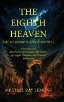 Michael Ray Lemons - Eighth Heaven, Inbunden