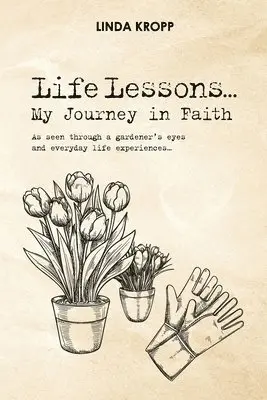 Linda Kropp - Life Lessons, Häftad. Tillgänglighet: Lägg i varukorg