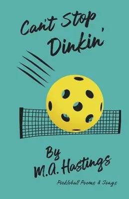 Can't Stop Dinkin'
