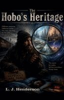 L J Henderson - Hobo's Heritage, Häftad. Tillgänglighet: Lägg i varukorg