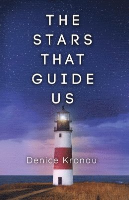 Denice Kronau - Stars That Guide Us, Häftad. Tillgänglighet: Lägg i varukorg