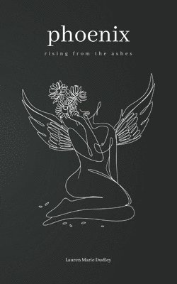 Lauren Marie Dudley - Phoenix, Häftad