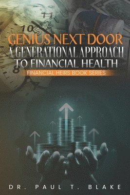 Paul T Blake - Genius Next Door, Häftad