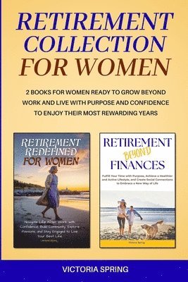 Victoria Spring - Retirement Collection for Women, Häftad