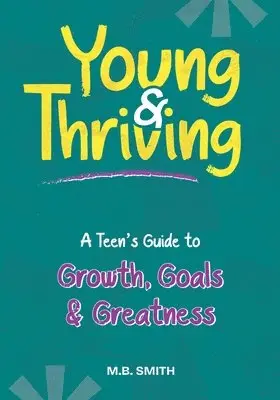 M B Smith - Young & Thriving, Häftad. Tillgänglighet: Tillfälligt slut
