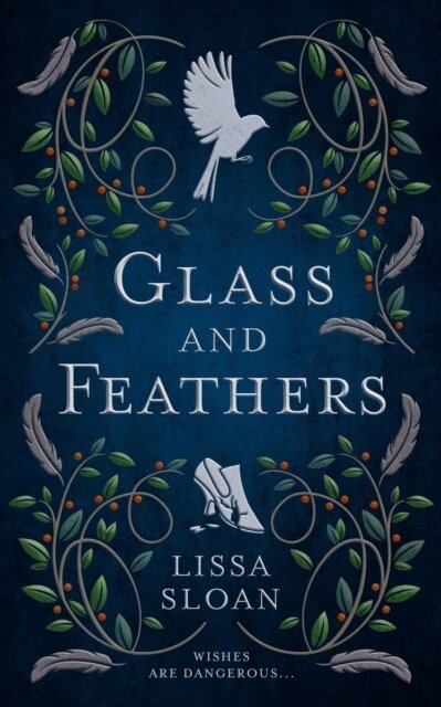 Lissa Sloan - Glass and Feathers, E-bok