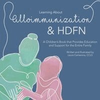 Laura Camerona - Learning About Alloimmunization and HDFN, Häftad. Tillgänglighet: Lägg i varukorg