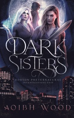 Aoibh Wood - Dark Sisters, Häftad