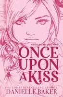 Once Upon A Kiss