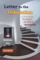 Matthias Key - Letter to the Tribulation, Häftad. Tillgänglighet: Lägg i varukorg