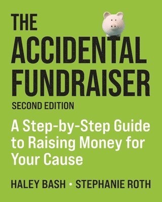 Haley Bash, Stephanie Roth - Accidental Fundraiser, Häftad