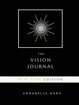 Annabelle Dura - Vision Journal, Häftad. Tillgänglighet: Lägg i varukorg